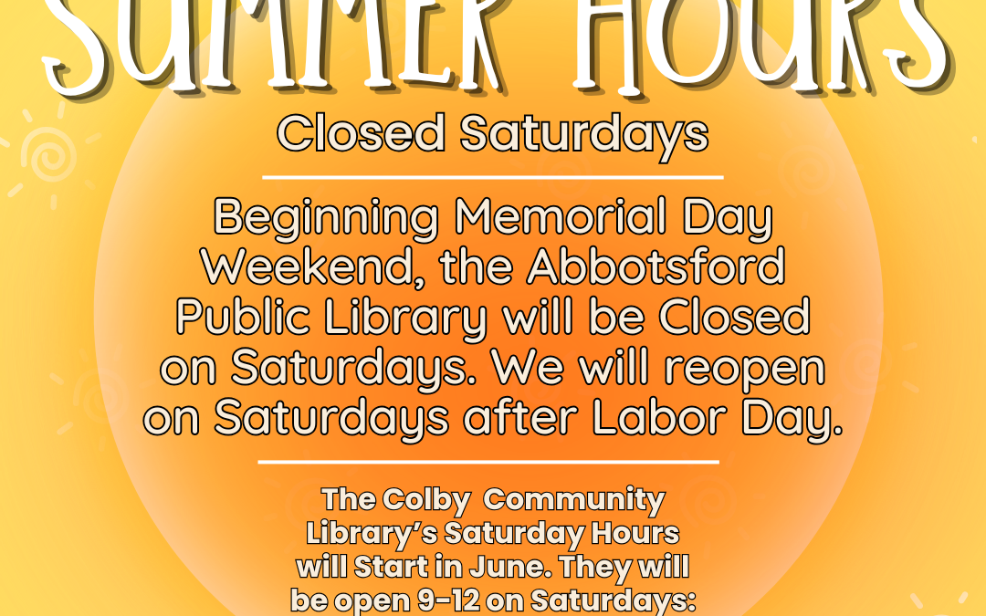 Yellow image of a sun with the library's summer's hours listed.